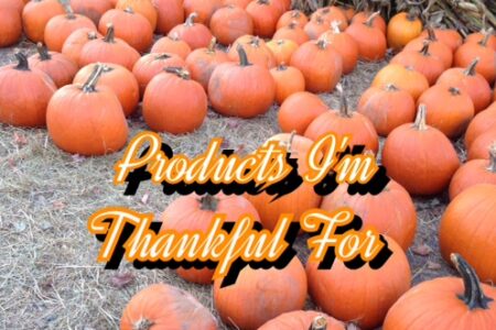 favorite beauty products, beauty products I'm thankful for