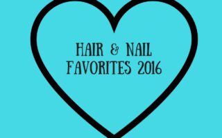 Hair & Nail Favorites 2016, neversaydiebeauty.com