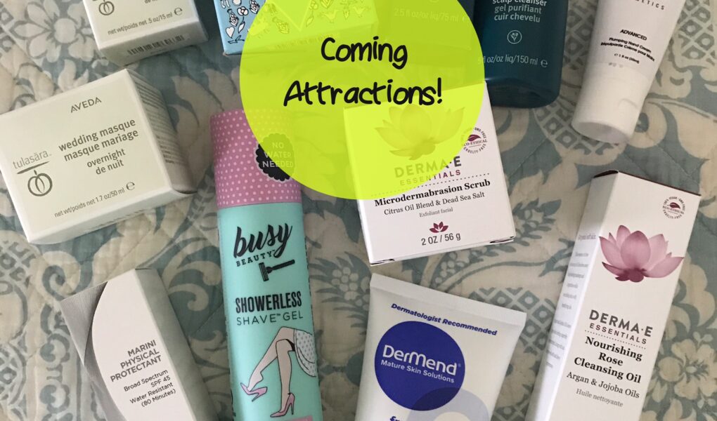 coming attractions: new skincare products I'll be trying for review, neversaydiebeauty.com