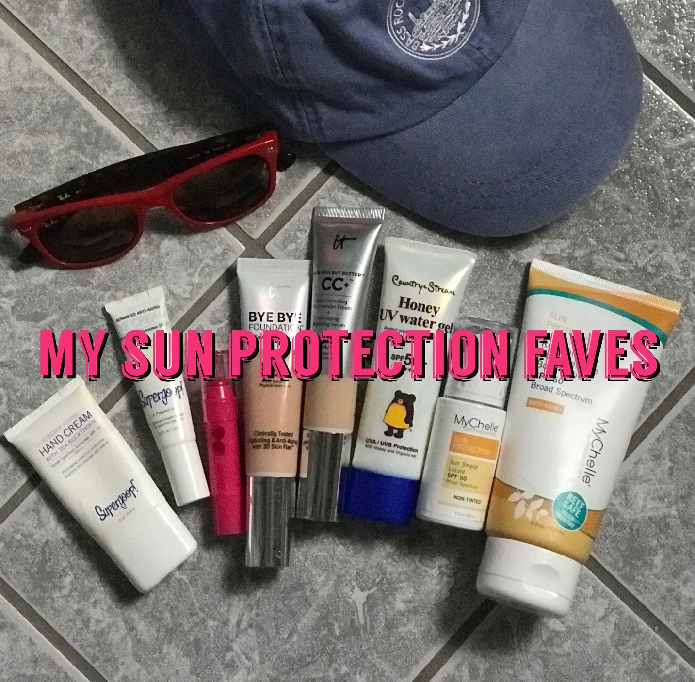 favorite sun protection products: sunscreens, makeup with sunscreen, apparel with SPF, neversaydiebeauty.com