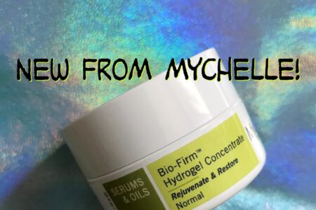 New MyChelle BioFirm Hydrogel Concentrate, neversaydiebeauty.com