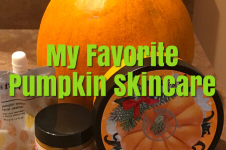 my favorite pumpkin skincare and body care for 2018, neversaydiebeauty.com