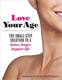 Barbara Hannah Grufferman "Love Your Age" self-help book