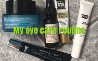 my current eye skincare products, neversaydiebeauty.com