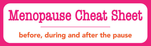 Menopause Cheat Sheet